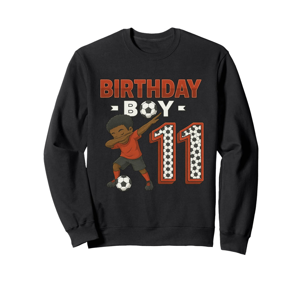 Dabbing 11 Year Old Soccer Player Sweatshirt - Custom Art Print for Adults - T-Shirt, Sweatshirt, Hoodie
