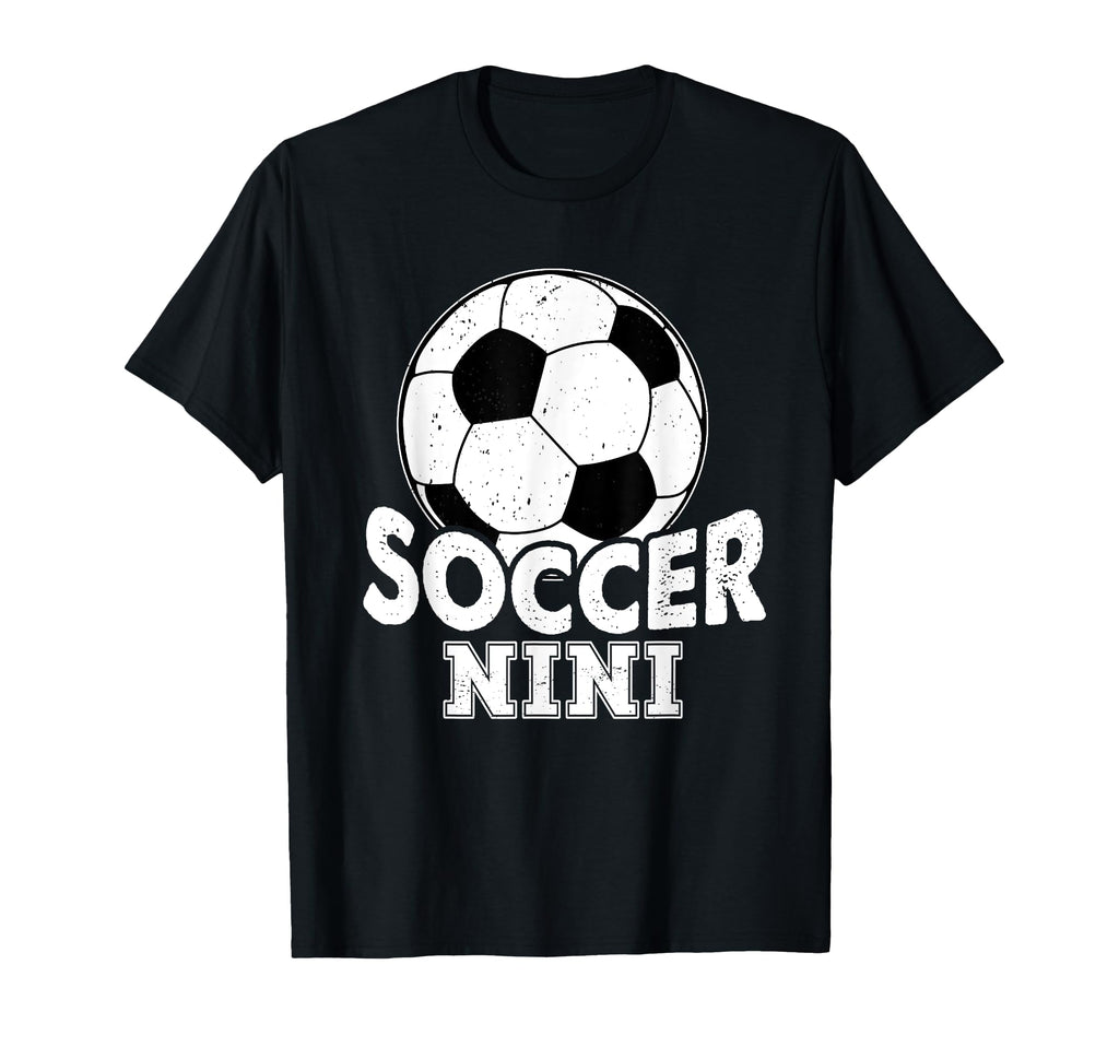 Soccer Nini Funny Sports Soccer T-Shirt - Trendy Graphic for Adults - T-Shirt, Sweatshirt, Hoodie