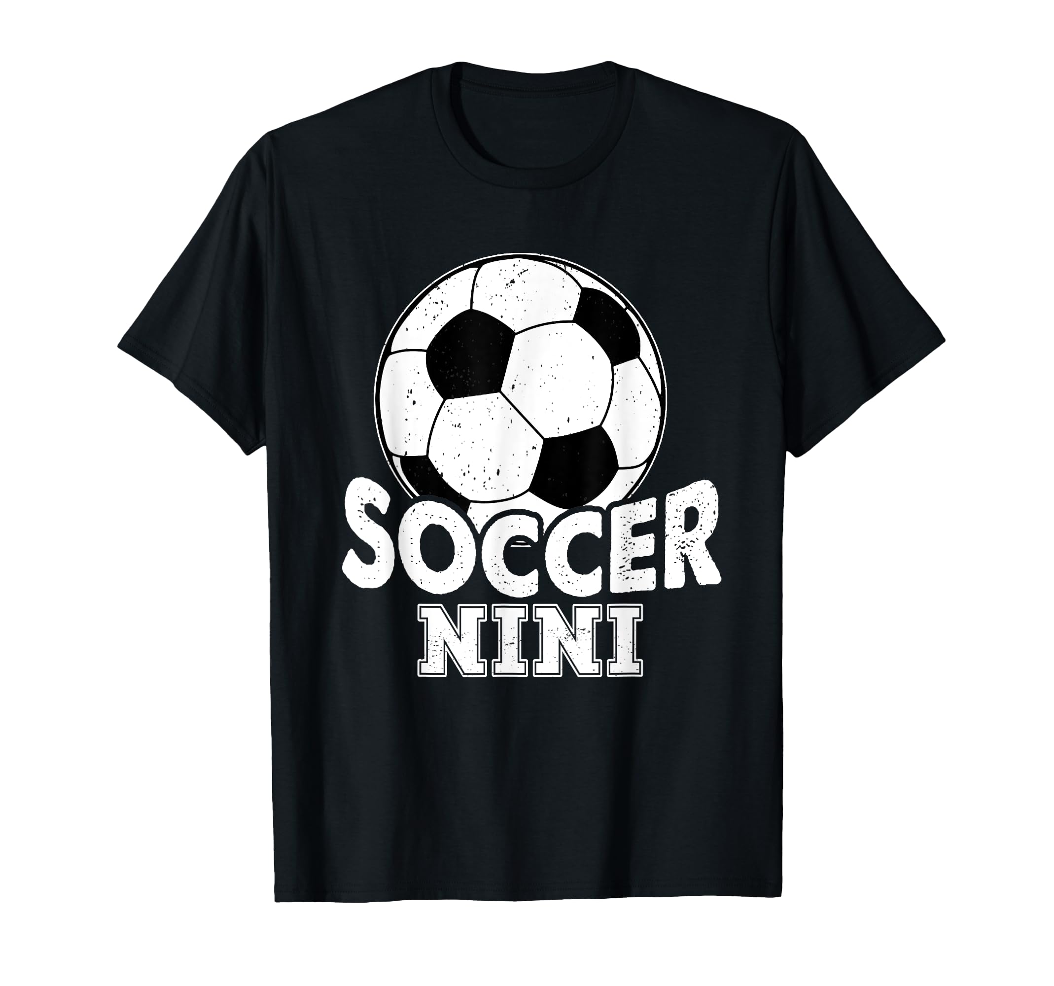 Soccer Nini Funny Sports Soccer T-Shirt - Trendy Graphic for Adults - T-Shirt, Sweatshirt, Hoodie