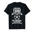 Funny Soccer Player Gift Coach Soccer T-Shirt - Fun Novelty Design Unisex - T-Shirt, Sweatshirt, Hoodie