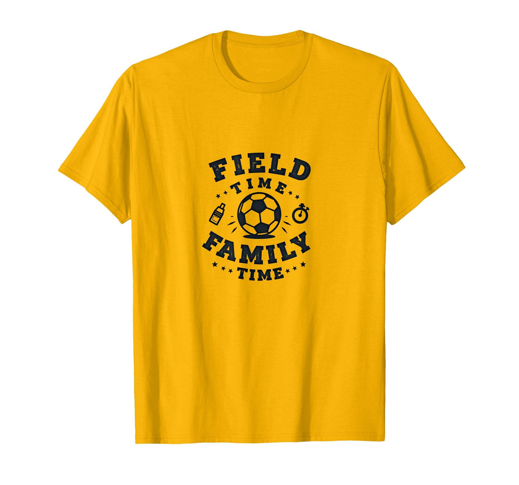 Field Time Family Time Soccer Mom T-Shirt - Casual Everyday Wear for Adults - T-Shirt, Sweatshirt, Hoodie