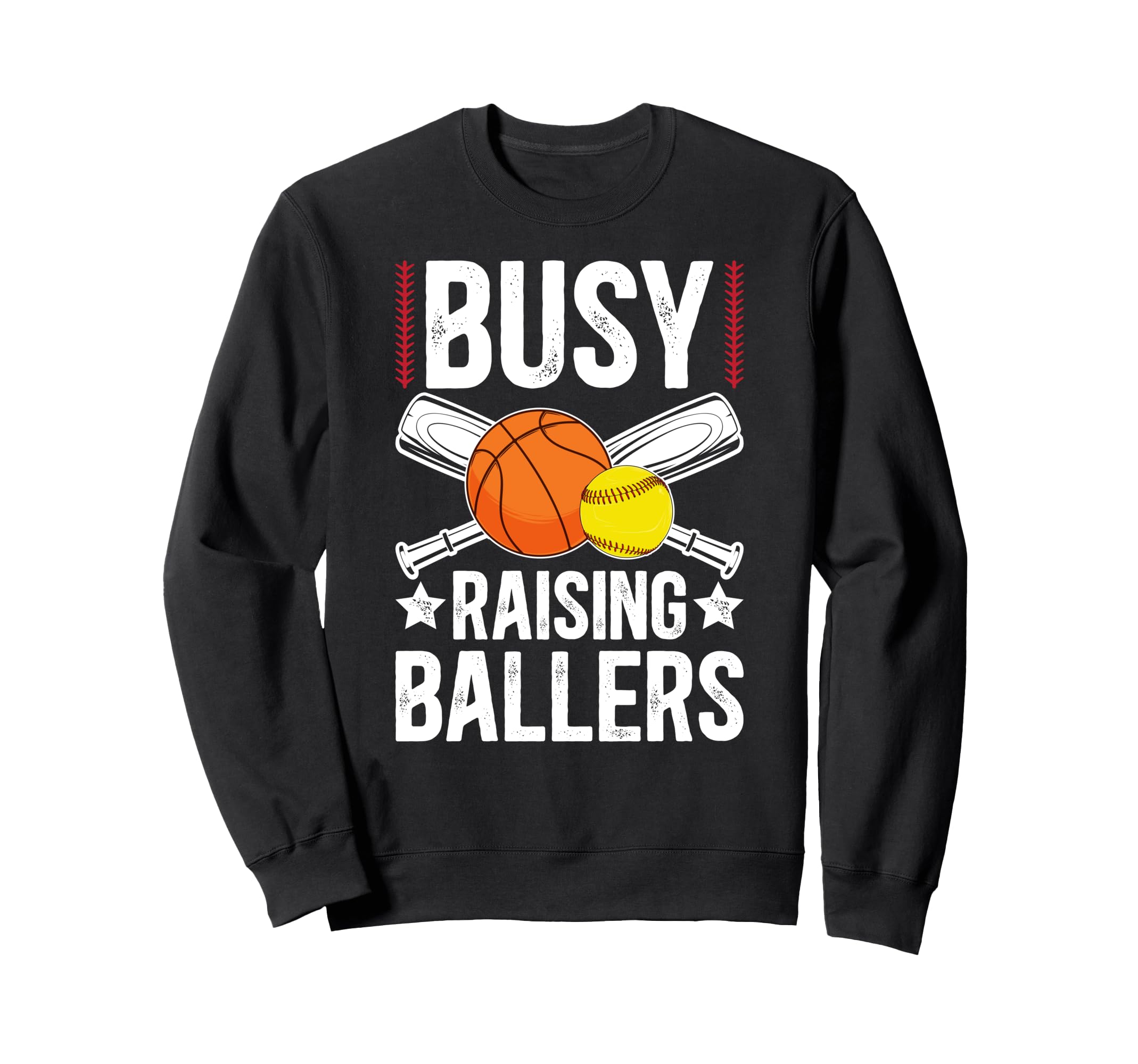 Busy Raising Ballers Basketball Sweatshirt - Custom Art Print Men Women - T-Shirt, Sweatshirt, Hoodie