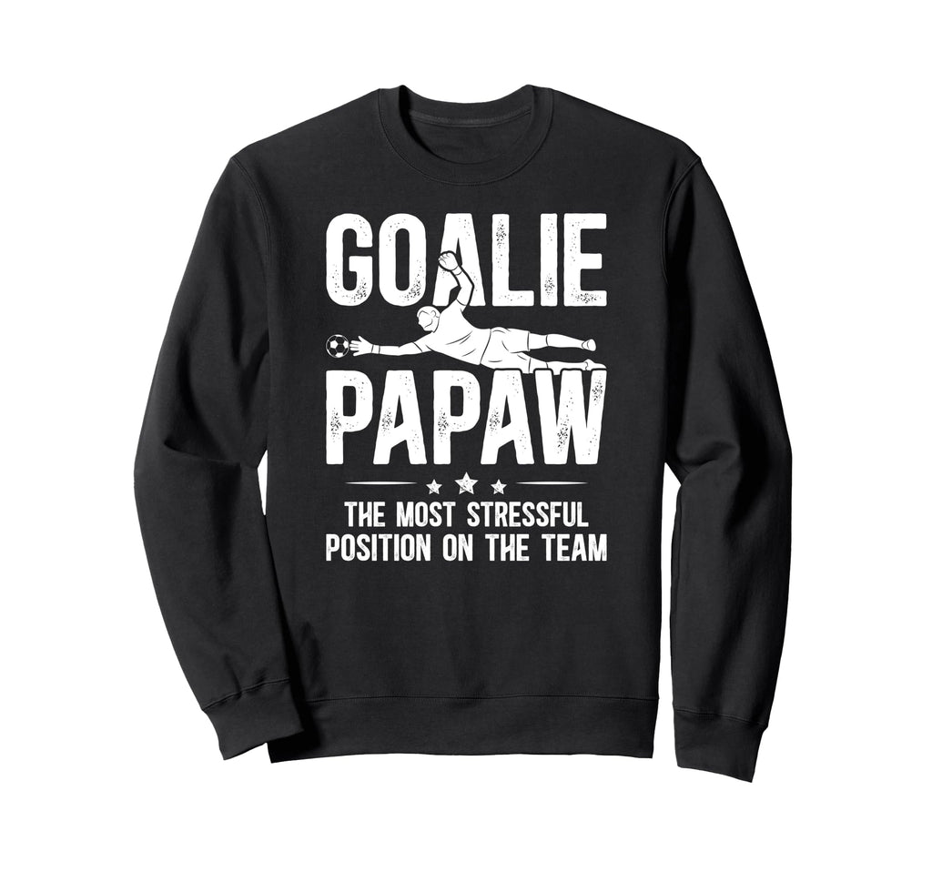 Soccer Goalie Papaw Definition Sweatshirt - Fun Novelty Design for Adults - T-Shirt, Sweatshirt, Hoodie