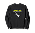 Funny Goalie Soccer Warning Very Sweatshirt - Unique Graphic Men Women - T-Shirt, Sweatshirt, Hoodie