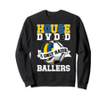 House Divided I Only Raise Ballers Sweatshirt - Graphic Print Men Women - T-Shirt, Sweatshirt, Hoodie