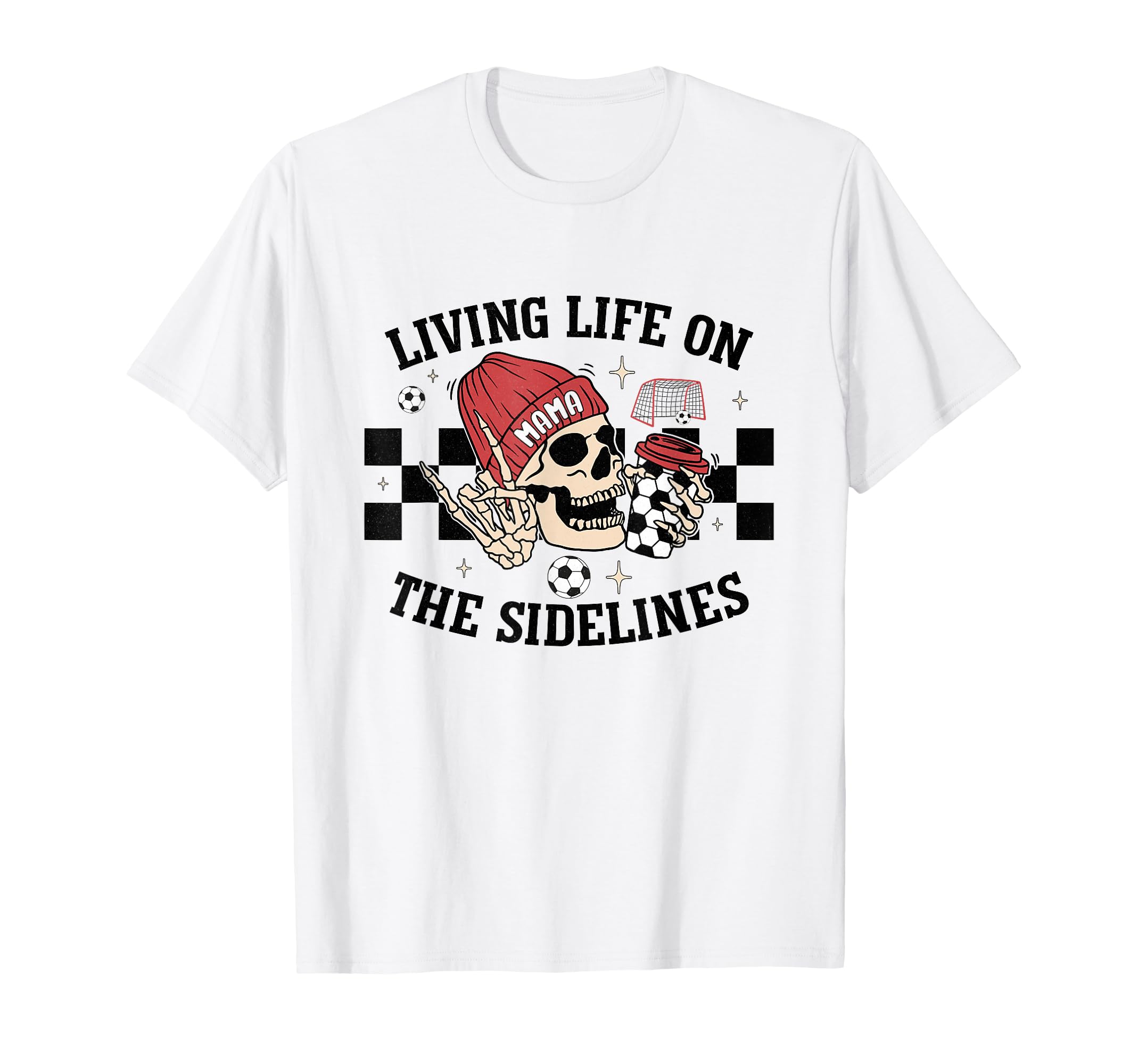 Living Life Sidelines Mom T-Shirt - Casual Everyday Wear Men Women - T-Shirt, Sweatshirt, Hoodie