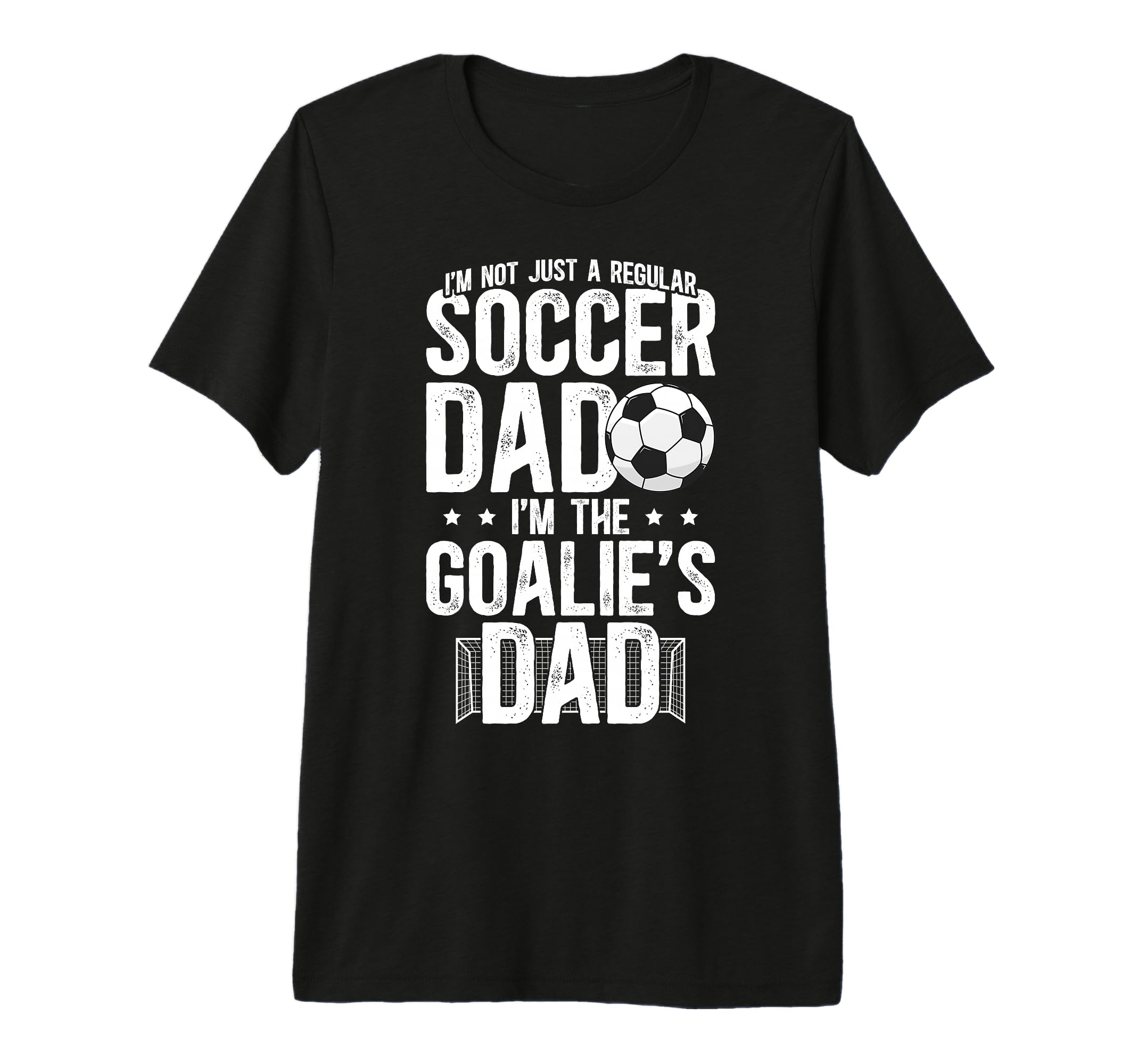 Mens Im Soccer Goalie Dad Soccer T-Shirt - Fun Novelty Design for Adults - T-Shirt, Sweatshirt, Hoodie