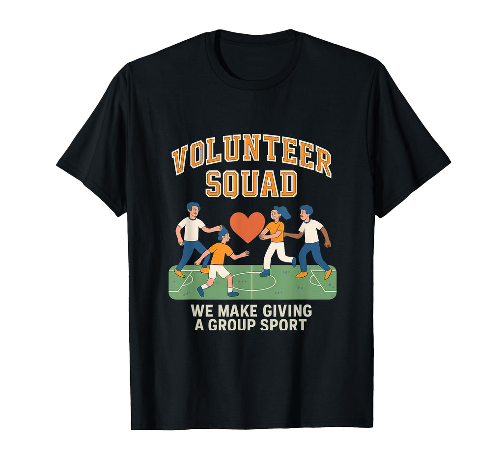 Volunteer Squad Group Giving Soccer Heart T-Shirt - Streetwear Style Unisex - T-Shirt, Sweatshirt, Hoodie