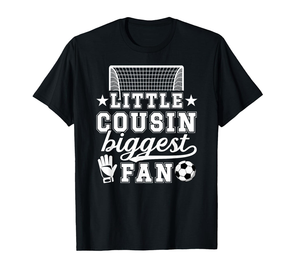 Little Cousin Soccer Goalie Cousin Soccer T-Shirt - Unique Graphic Unisex - T-Shirt, Sweatshirt, Hoodie