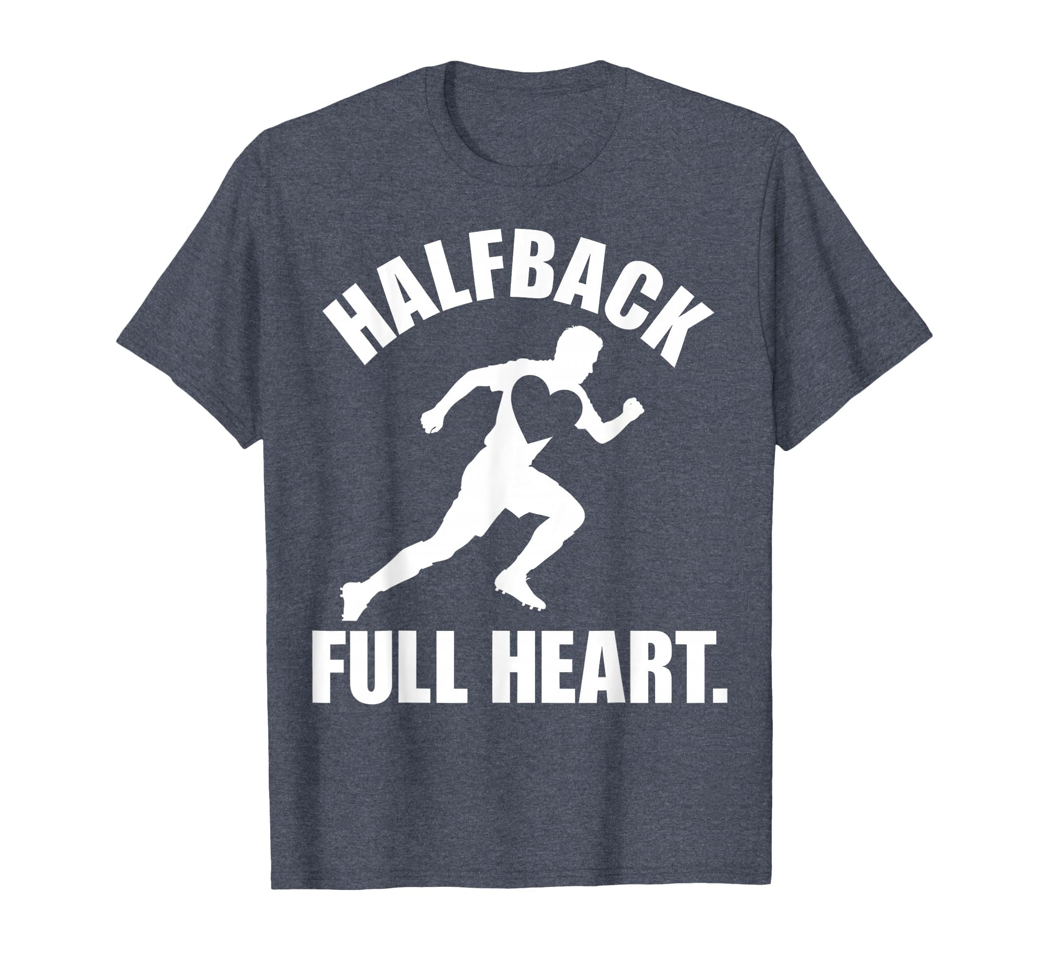 Halfback Full Heart Soccer Fan T-Shirt - Streetwear Style Men Women - T-Shirt, Sweatshirt, Hoodie
