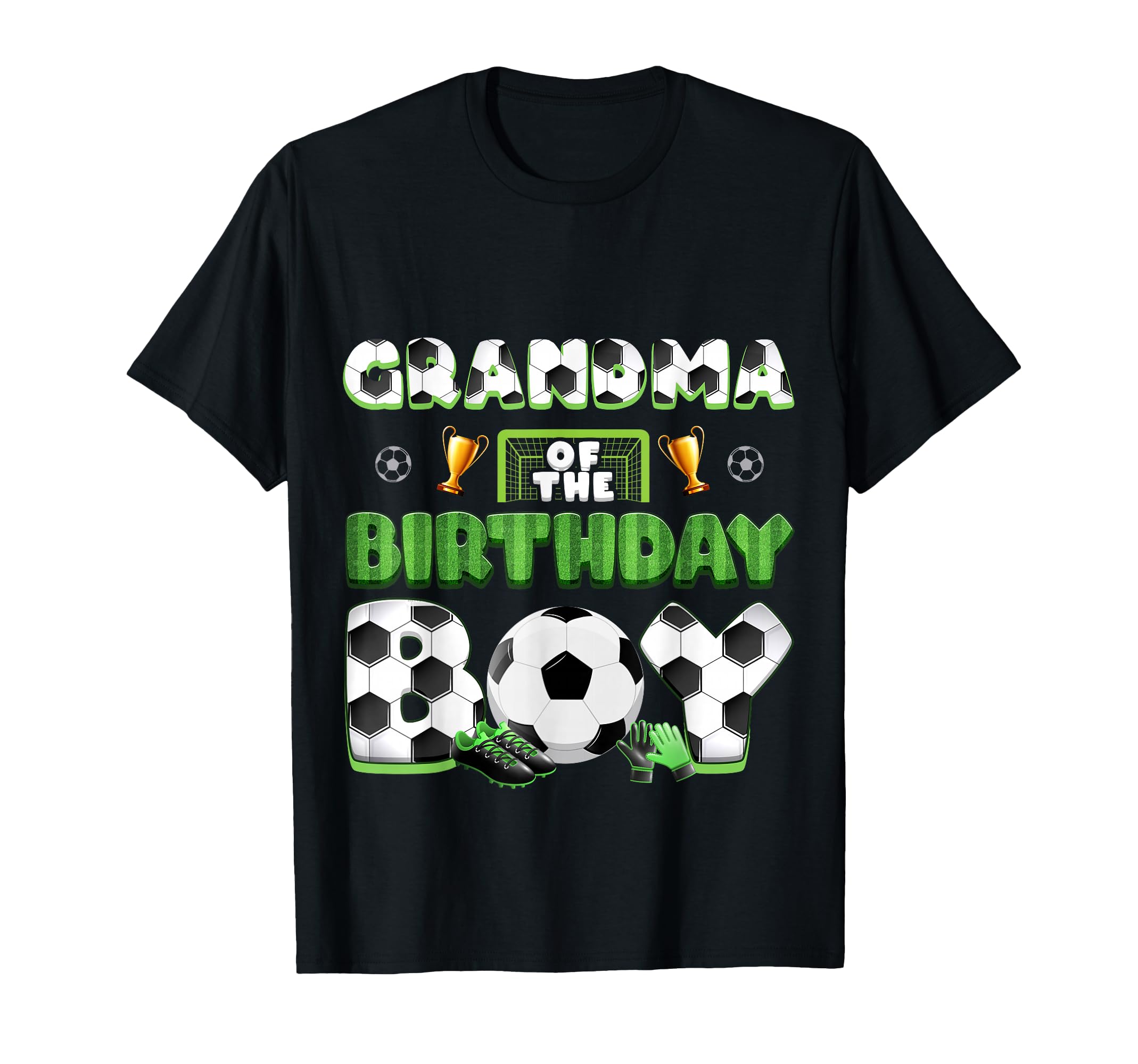 Grandma Birthday Soccer Group T-Shirt - Casual Everyday Wear Men Women - T-Shirt, Sweatshirt, Hoodie