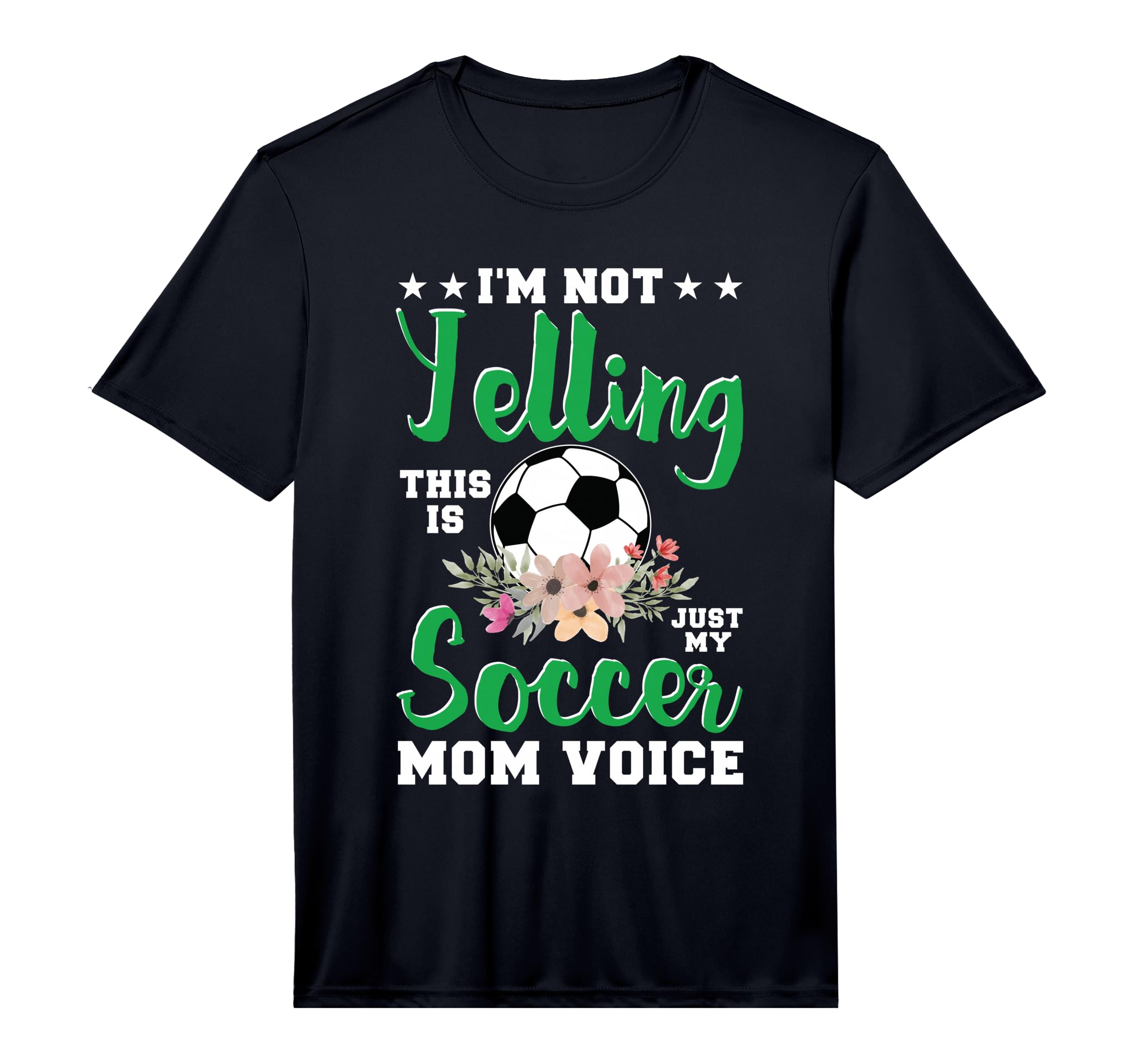 Im Not Yelling This Is My Soccer Mom T-Shirt - Trendy Graphic Men Women - T-Shirt, Sweatshirt, Hoodie
