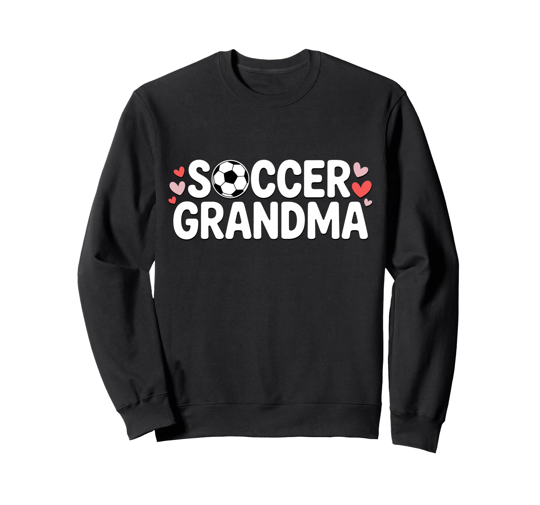 Soccer Grandma Sports Grandmother Sweatshirt - Unique Graphic Unisex - T-Shirt, Sweatshirt, Hoodie