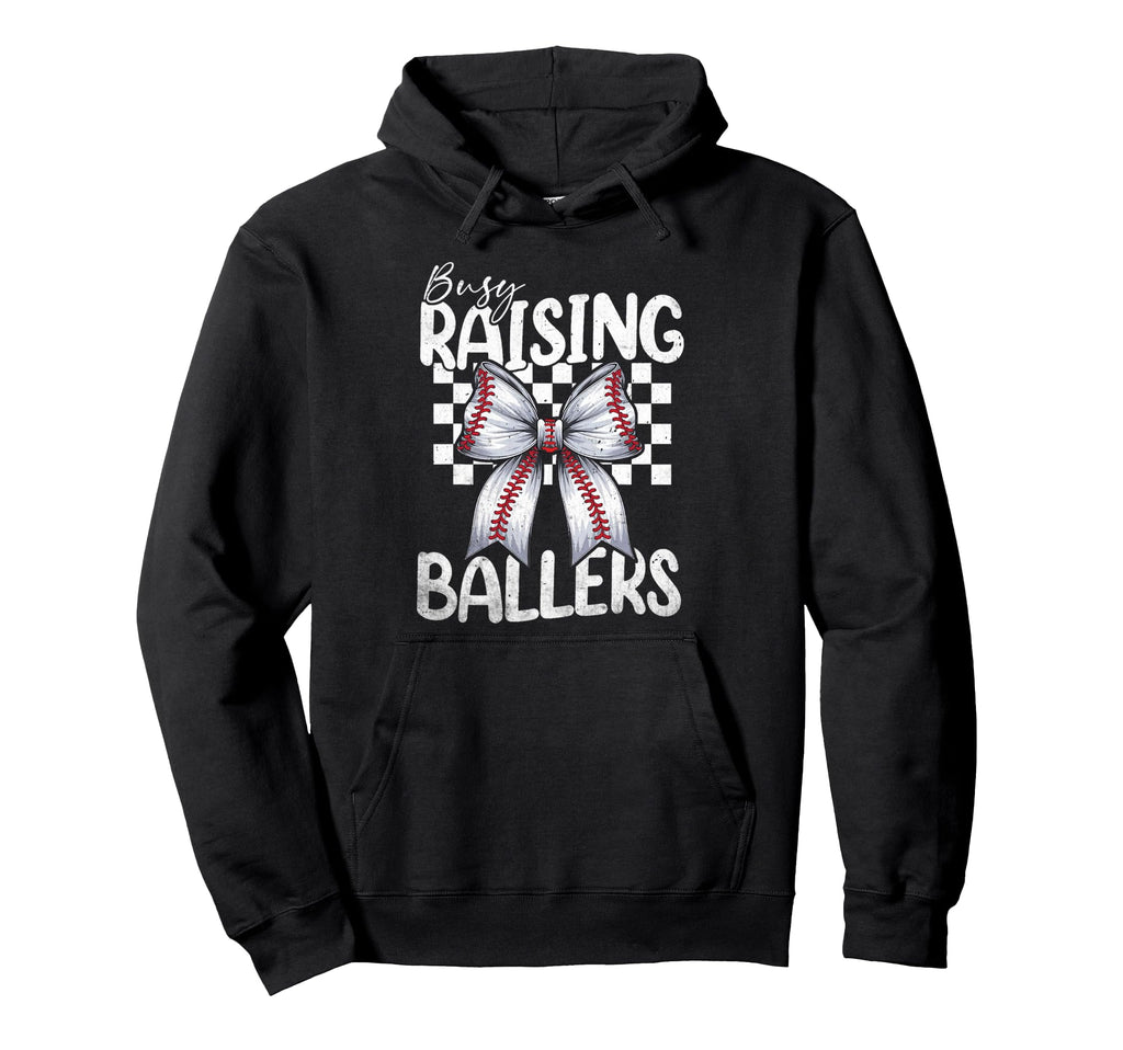 Busy Raising Ballers Baseball Mom Hoodie - Unique Graphic Men Women - T-Shirt, Sweatshirt, Hoodie