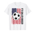 Its Called Soccer Funny Tees Hoodie - Aesthetic Graphic Men Women - T-Shirt, Sweatshirt, Hoodie