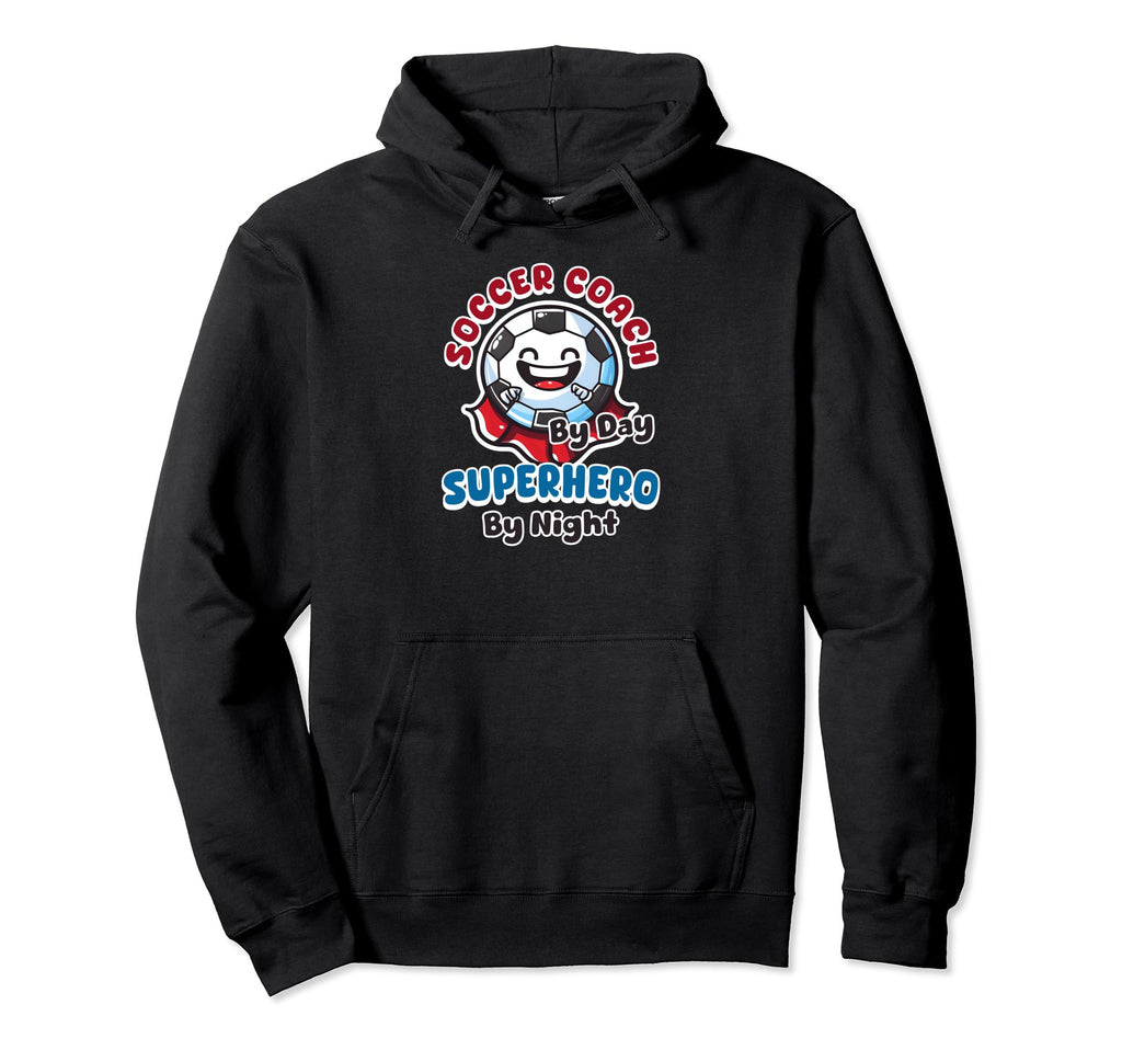Soccer Coach Day Superhero Night Soccer Hoodie - Graphic Print Men Women - T-Shirt, Sweatshirt, Hoodie