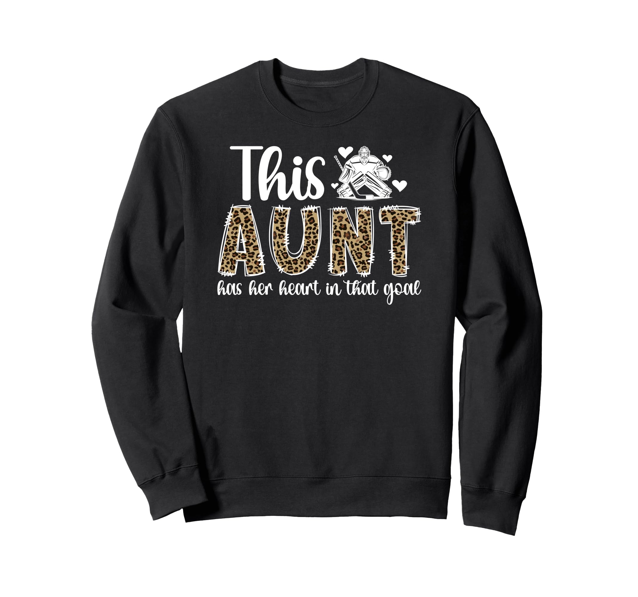 Proud Hockey Goalie Aunt Sweatshirt - Casual Everyday Wear for Adults - T-Shirt, Sweatshirt, Hoodie