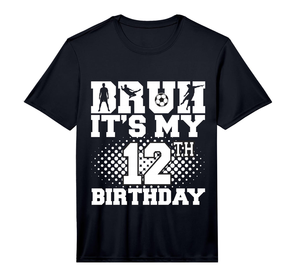 Bruh Its My 12Th Birthday Soccer 12 Year T-Shirt - Graphic Print Men Women - T-Shirt, Sweatshirt, Hoodie