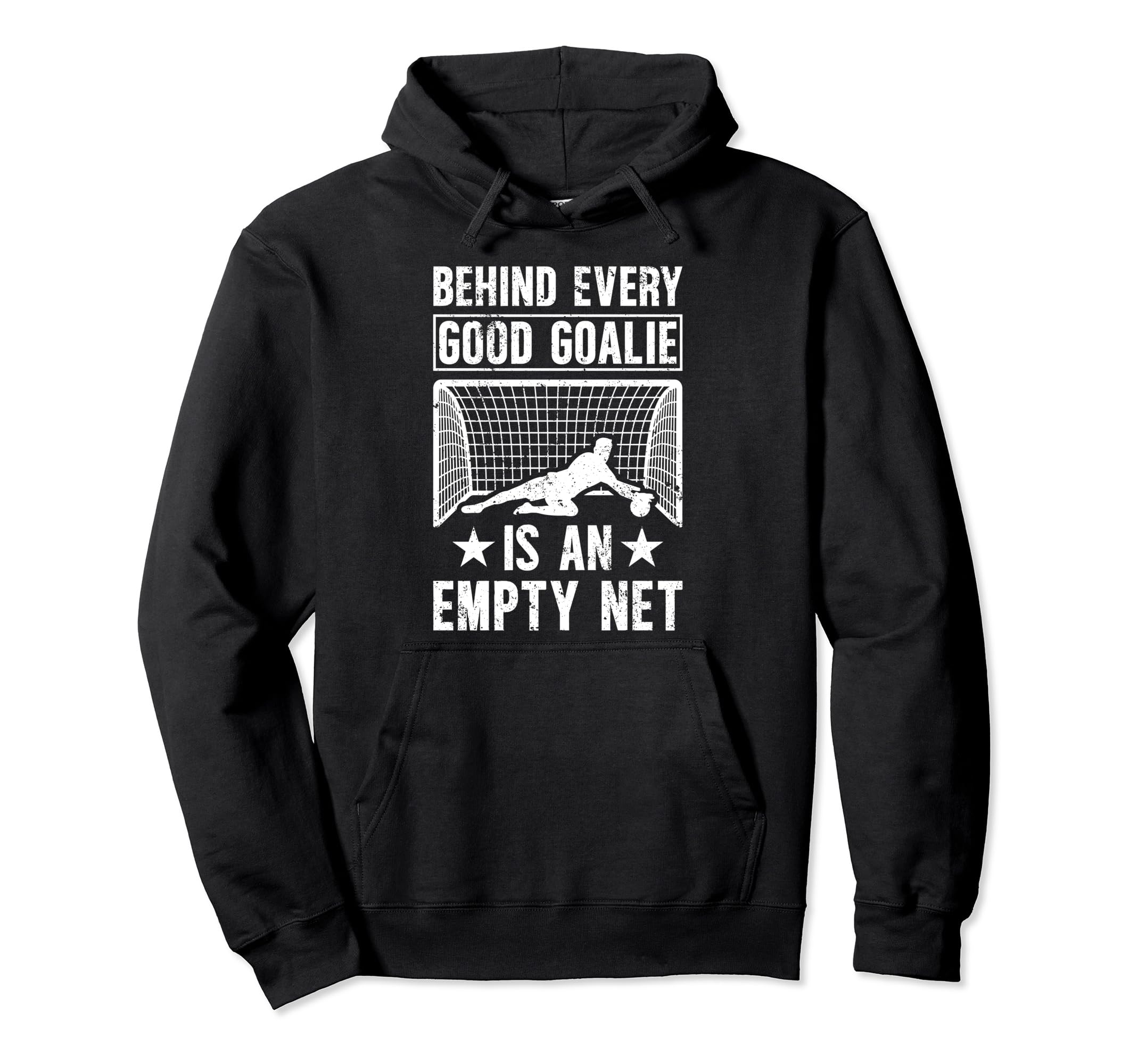Good Soccer Goalie Soccer Goalkeeper Hoodie - Streetwear Style Unisex - T-Shirt, Sweatshirt, Hoodie