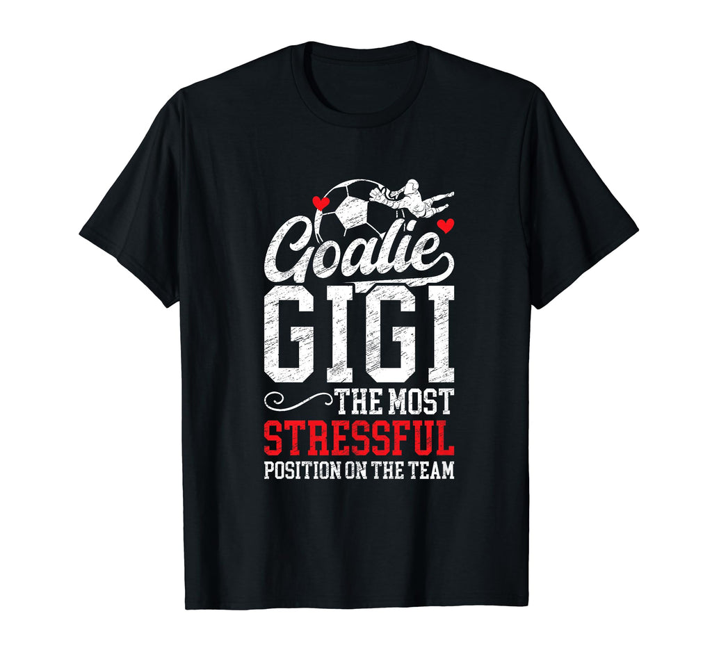 Soccer Goalie Gigi Funny Gigi Soccer T-Shirt - Unique Graphic for Adults - T-Shirt, Sweatshirt, Hoodie