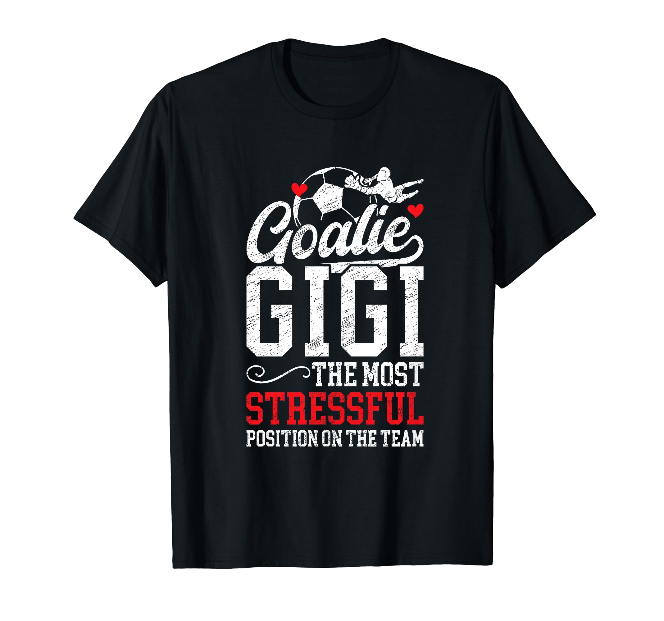 Soccer Goalie Gigi Funny Gigi Soccer T-Shirt - Unique Graphic for Adults - T-Shirt, Sweatshirt, Hoodie