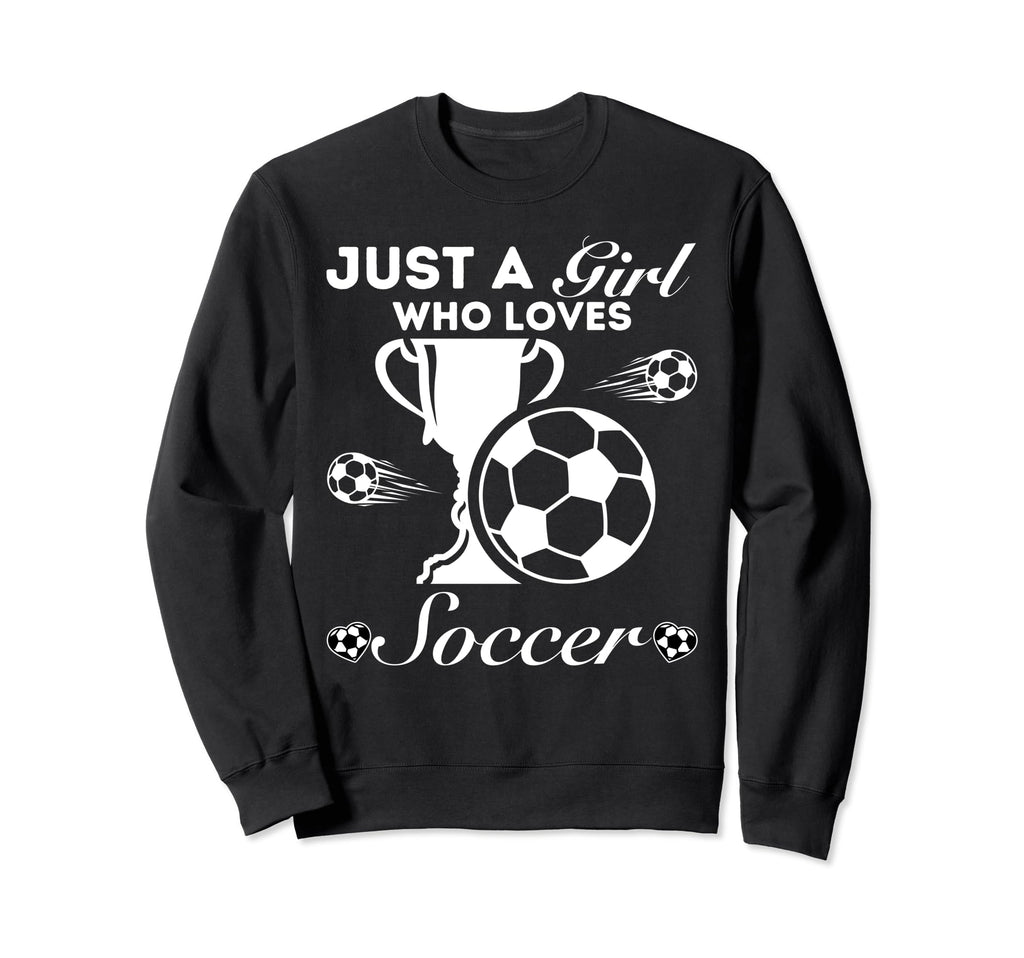 Just Who Loves Soccer Sweatshirt - Minimalist Print Men Women - T-Shirt, Sweatshirt, Hoodie