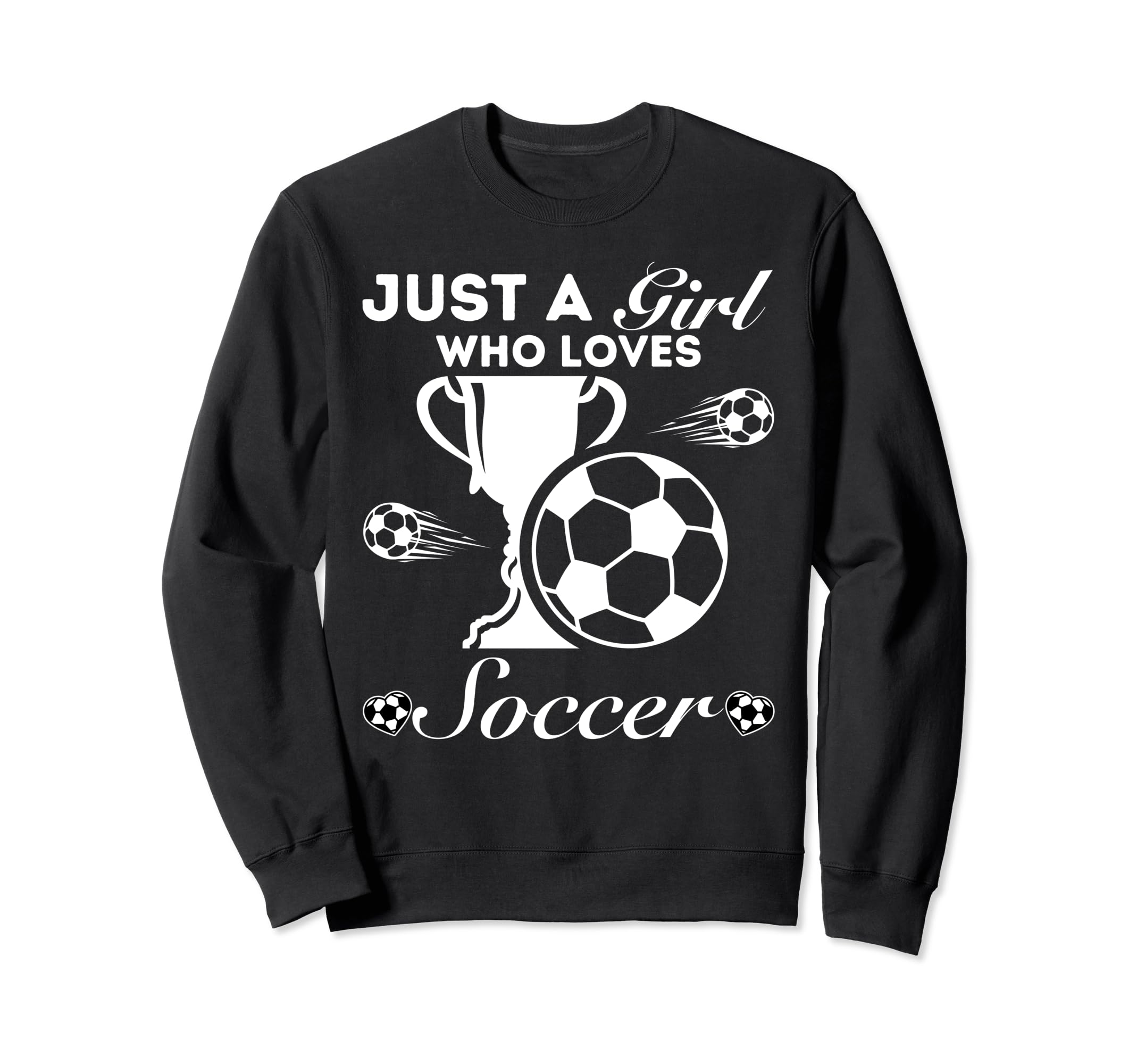 Just Who Loves Soccer Sweatshirt - Minimalist Print for Adults - T-Shirt, Sweatshirt, Hoodie