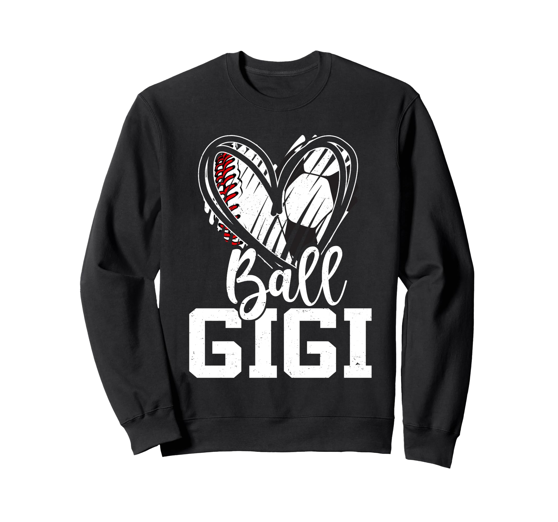 Ball Gigi Baseball Soccer Grandma Sweatshirt - Casual Everyday Wear Unisex - T-Shirt, Sweatshirt, Hoodie