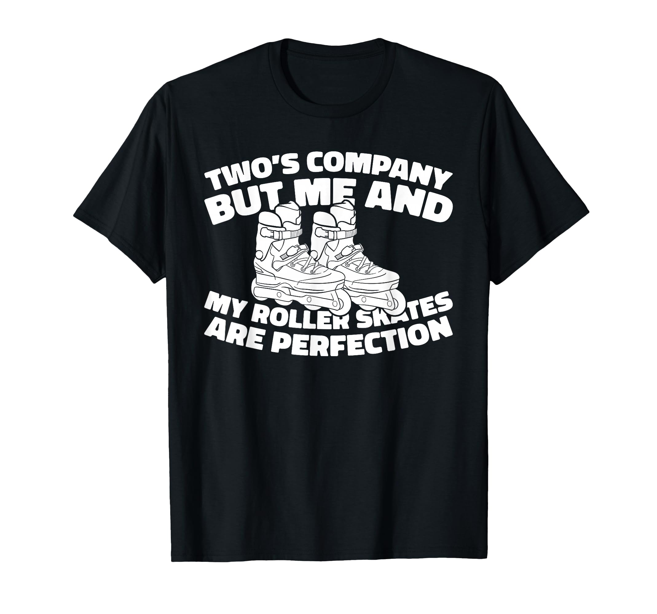 Skates Skater Roller Skating T-Shirt - Novelty Apparel Men Women - T-Shirt, Sweatshirt, Hoodie
