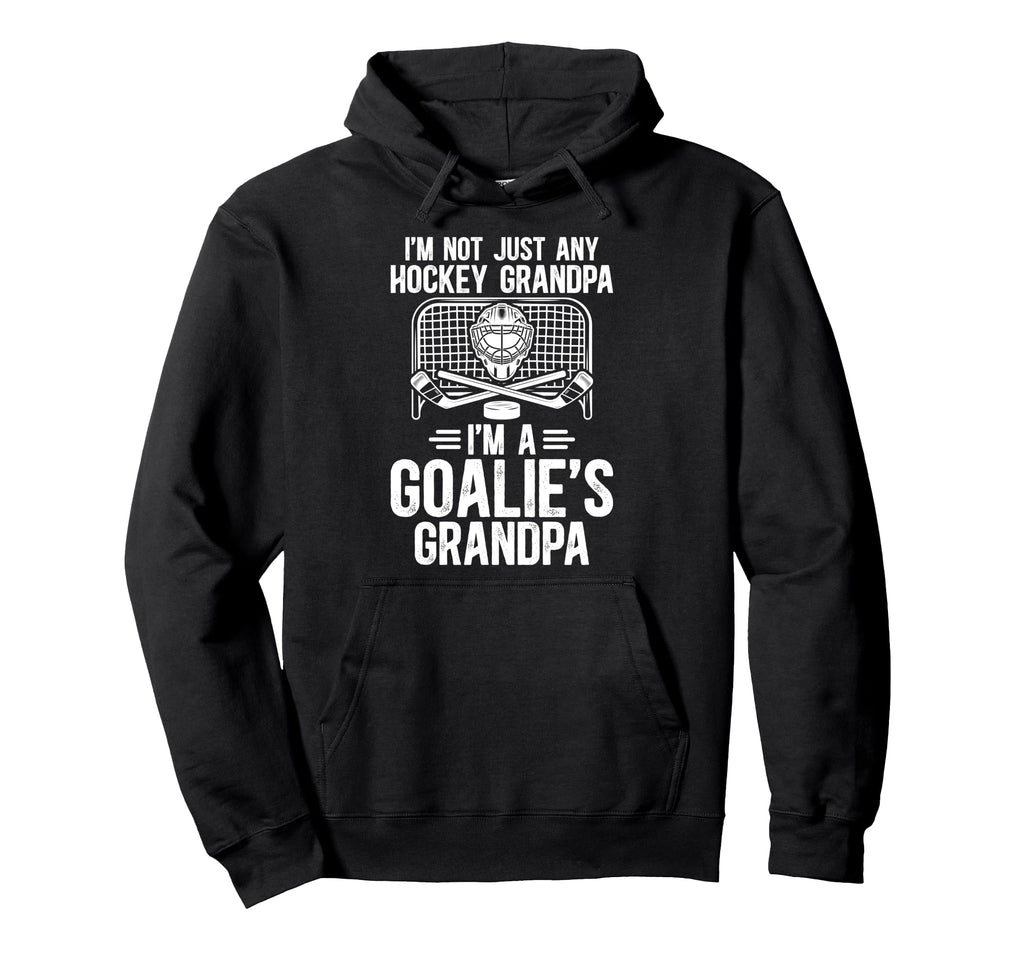 Im Hockey Goalie Grandpa Hockey Keeper Hoodie - Unique Graphic Unisex - T-Shirt, Sweatshirt, Hoodie