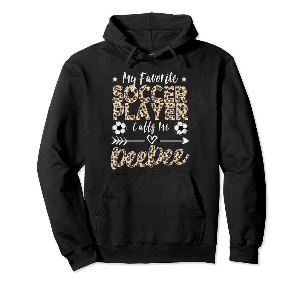 My Favorite Soccer Player Calls Me Deedee Hoodie - Custom Art Print Unisex - T-Shirt, Sweatshirt, Hoodie