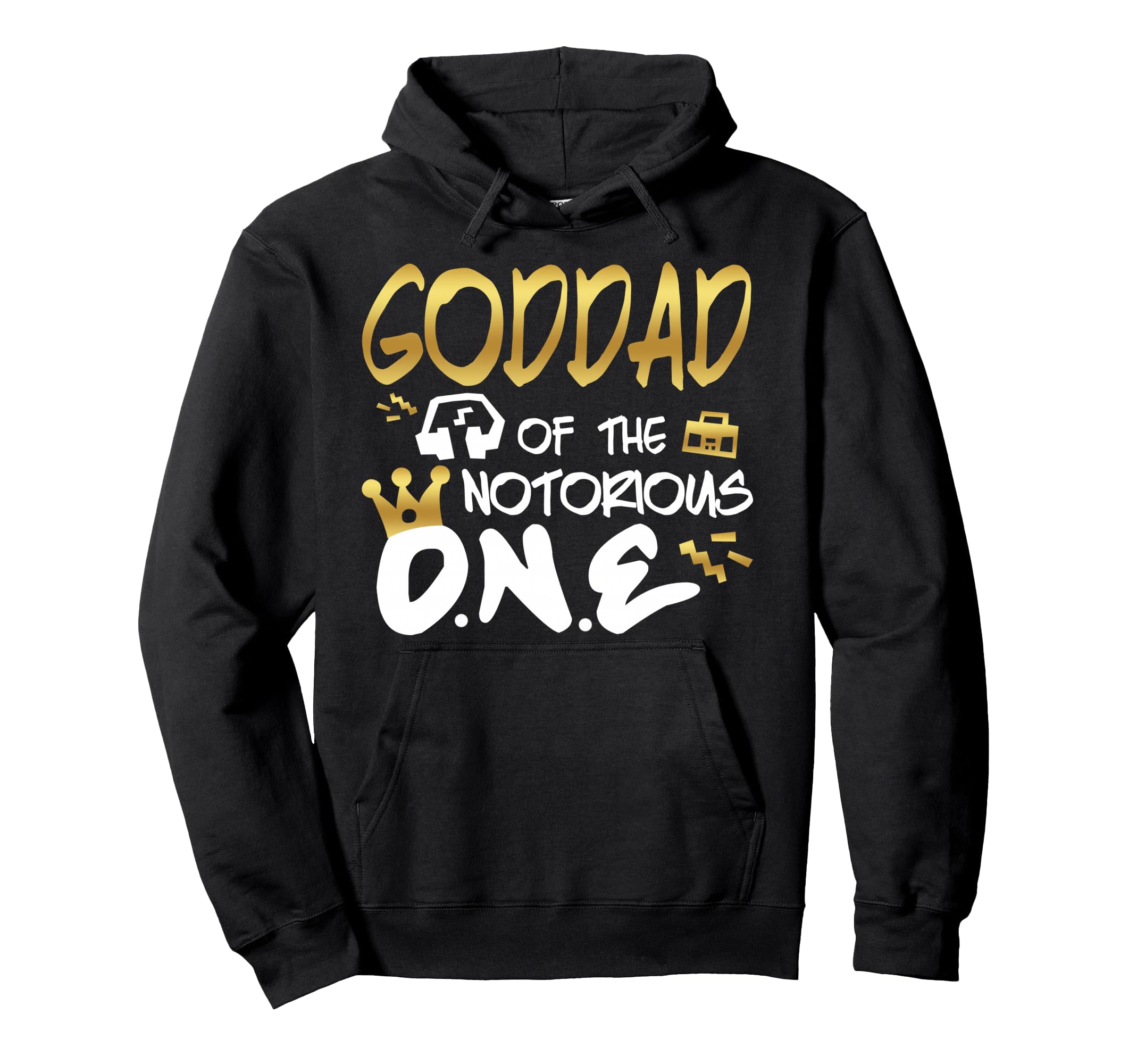Goddad Notorious One Old School 1St Hip Hoodie - Fun Novelty Design Unisex - T-Shirt, Sweatshirt, Hoodie