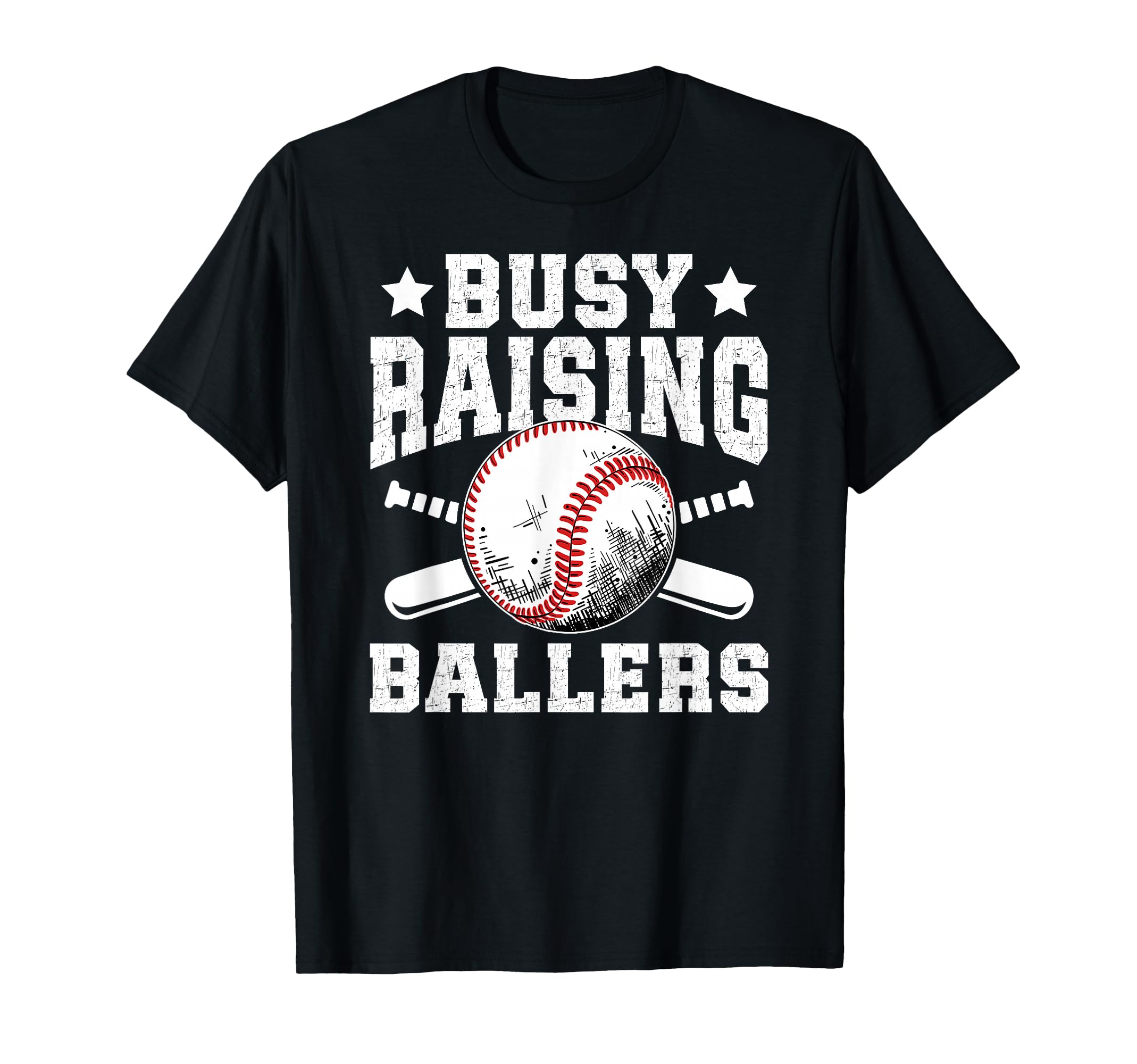 Busy Raising Ballers Baseball Dad T-Shirt - Fun Novelty Design Unisex - T-Shirt, Sweatshirt, Hoodie