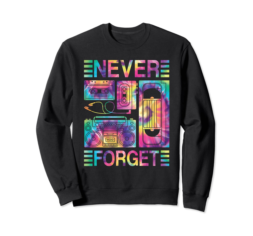 Never Forget 80S 90S Cassette Tape Sweatshirt - Novelty Apparel Men Women - T-Shirt, Sweatshirt, Hoodie