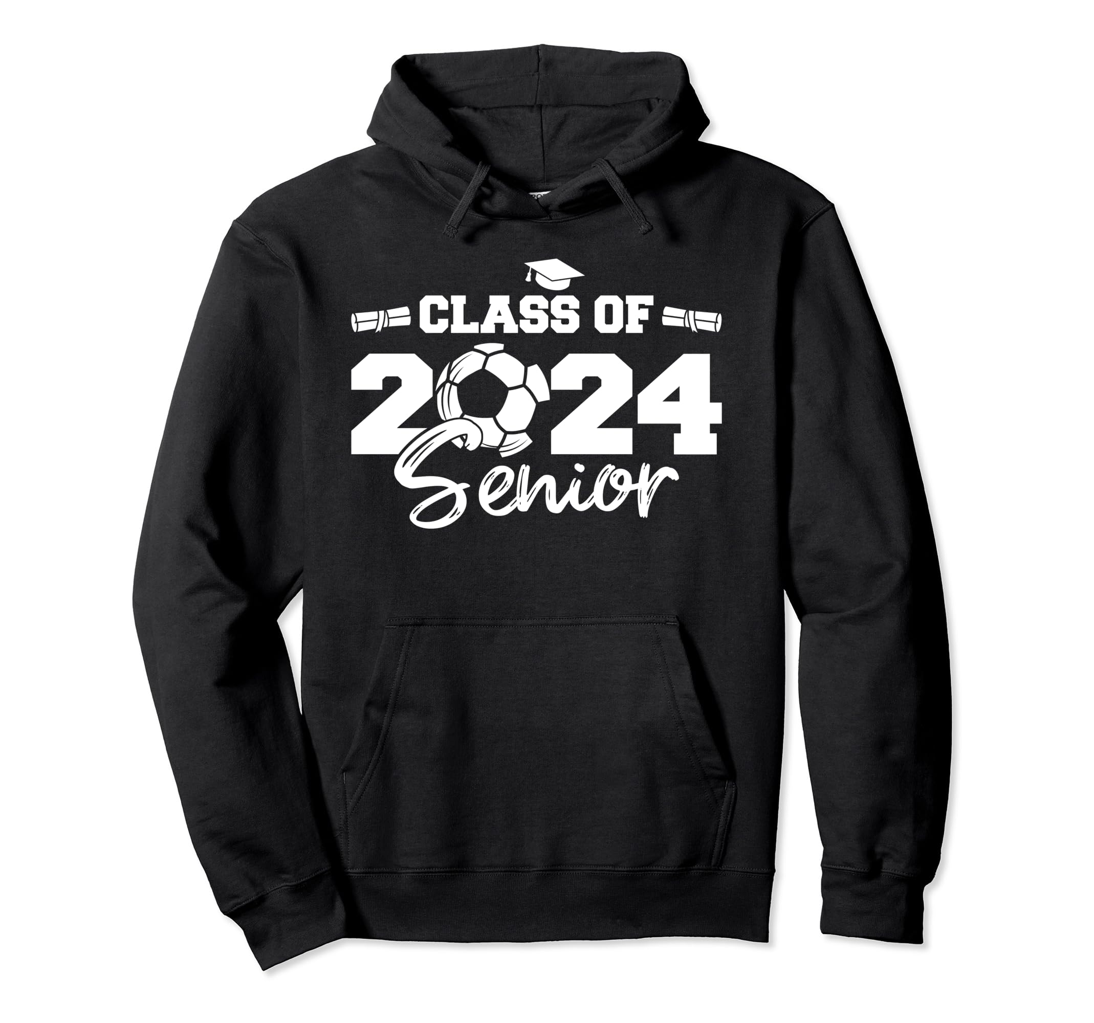 Class 2024 Senior Funny Soccer 2024 Graduate Hoodie - Graphic Print Unisex - T-Shirt, Sweatshirt, Hoodie