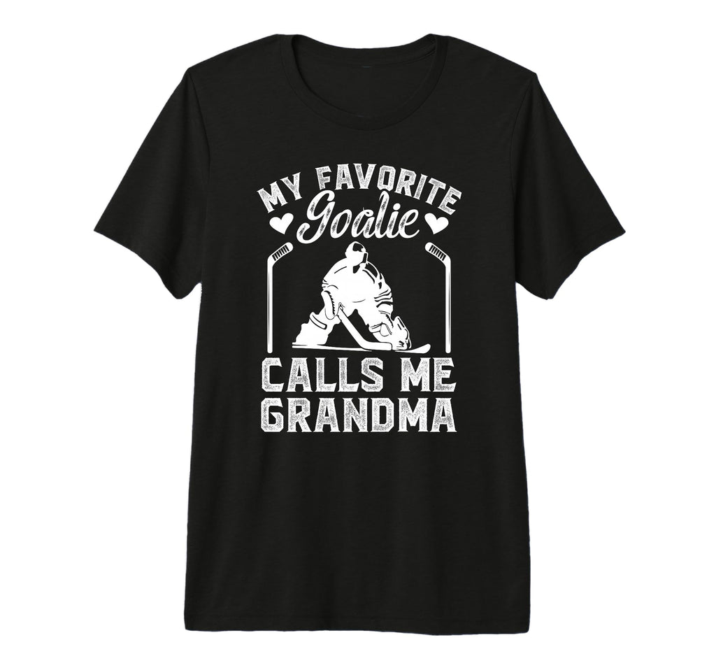 My Favorite Hockey Goalie T-Shirt - Casual Everyday Wear for Adults - T-Shirt, Sweatshirt, Hoodie
