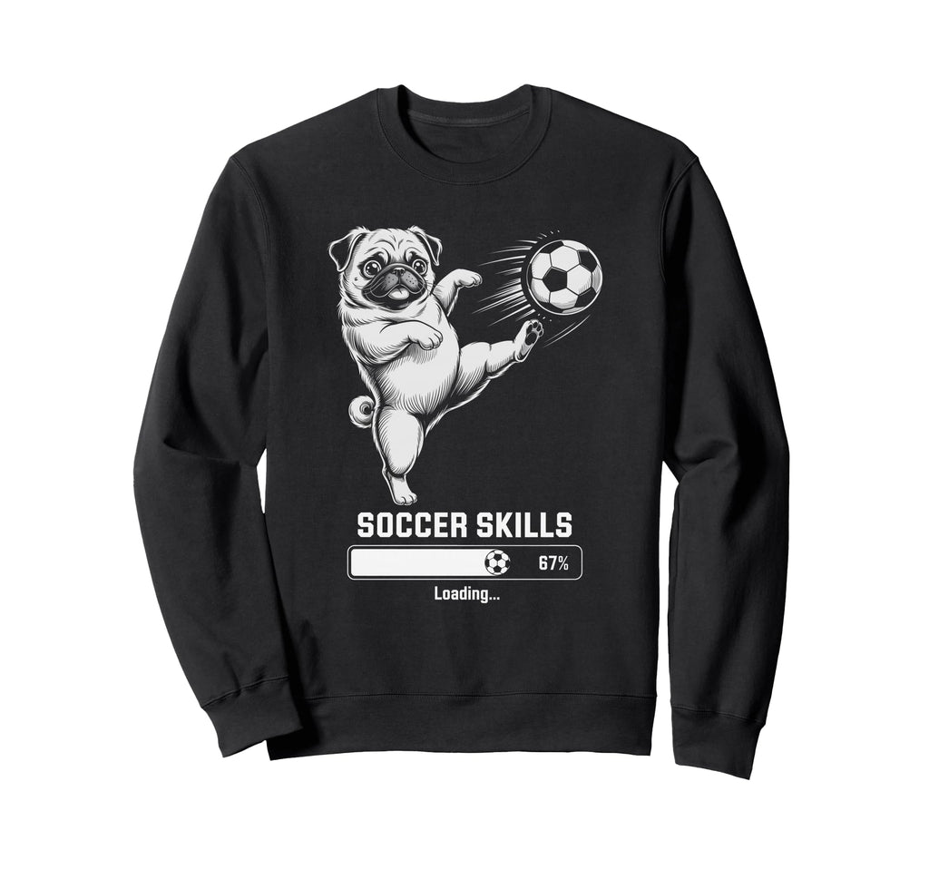 Kawaii Pug Soccer Skills Loading Sweatshirt - Unique Graphic for Adults - T-Shirt, Sweatshirt, Hoodie