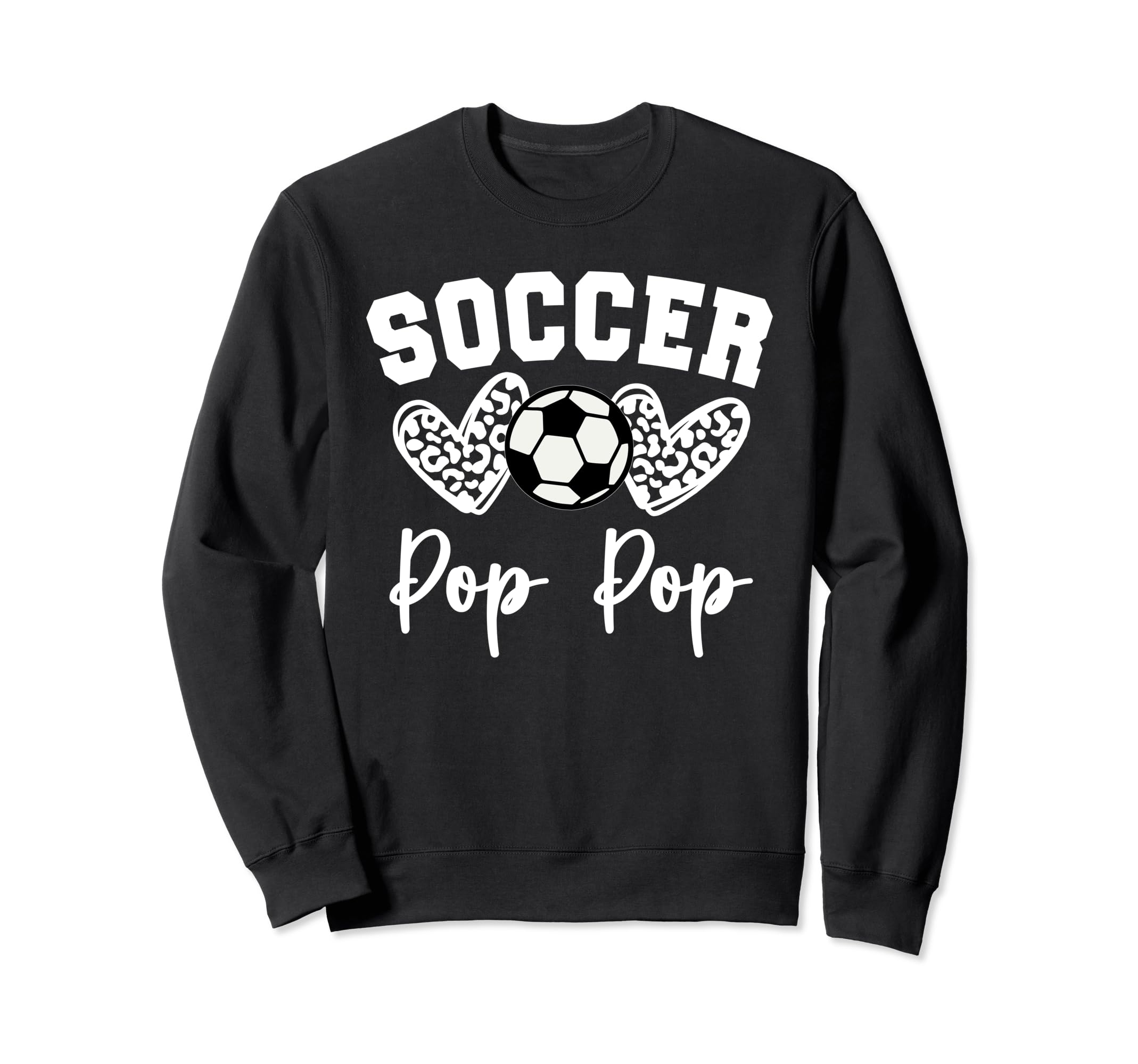 Soccer Pop Pop Matching Family Sweatshirt - Casual Everyday Wear Unisex - T-Shirt, Sweatshirt, Hoodie