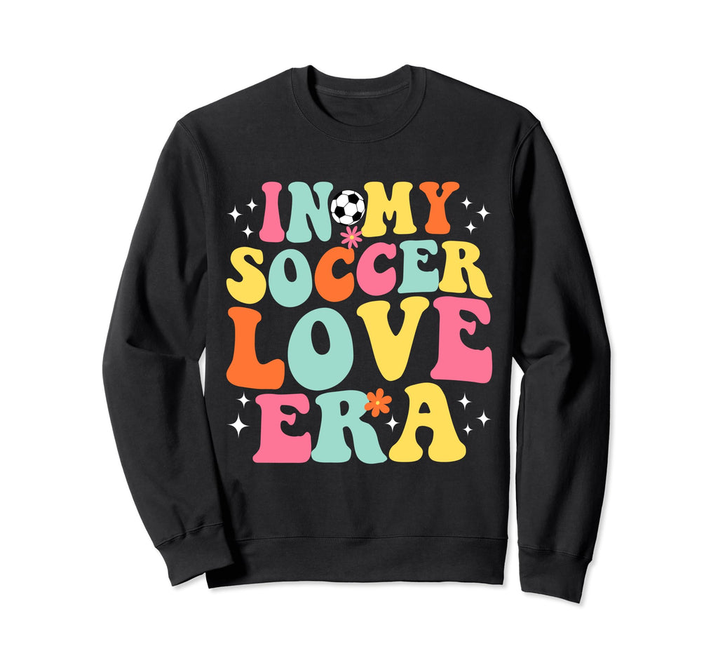 My Soccer Love Era Game Day Groovy Sweatshirt - Graphic Print Unisex - T-Shirt, Sweatshirt, Hoodie
