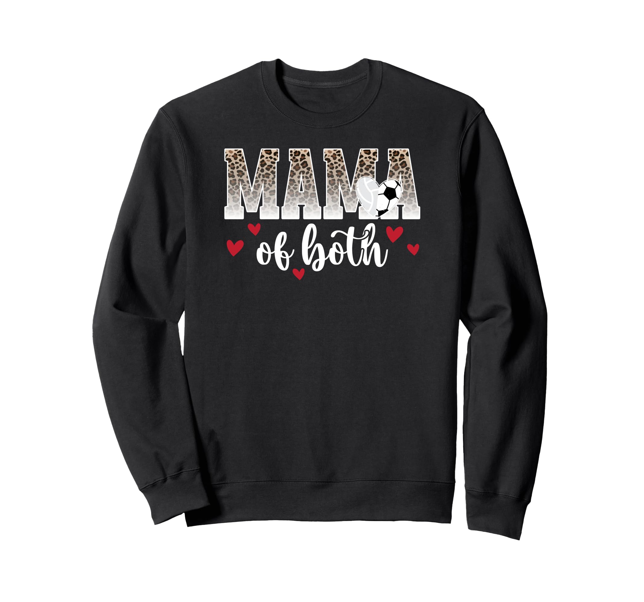 Mama Both Leopard Volleyball Soccer Mom Sweatshirt - Unique Graphic Unisex - T-Shirt, Sweatshirt, Hoodie