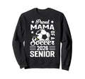 Proud Mama Soccer Senior 2026 Graduation Sweatshirt - Unique Graphic Unisex - T-Shirt, Sweatshirt, Hoodie