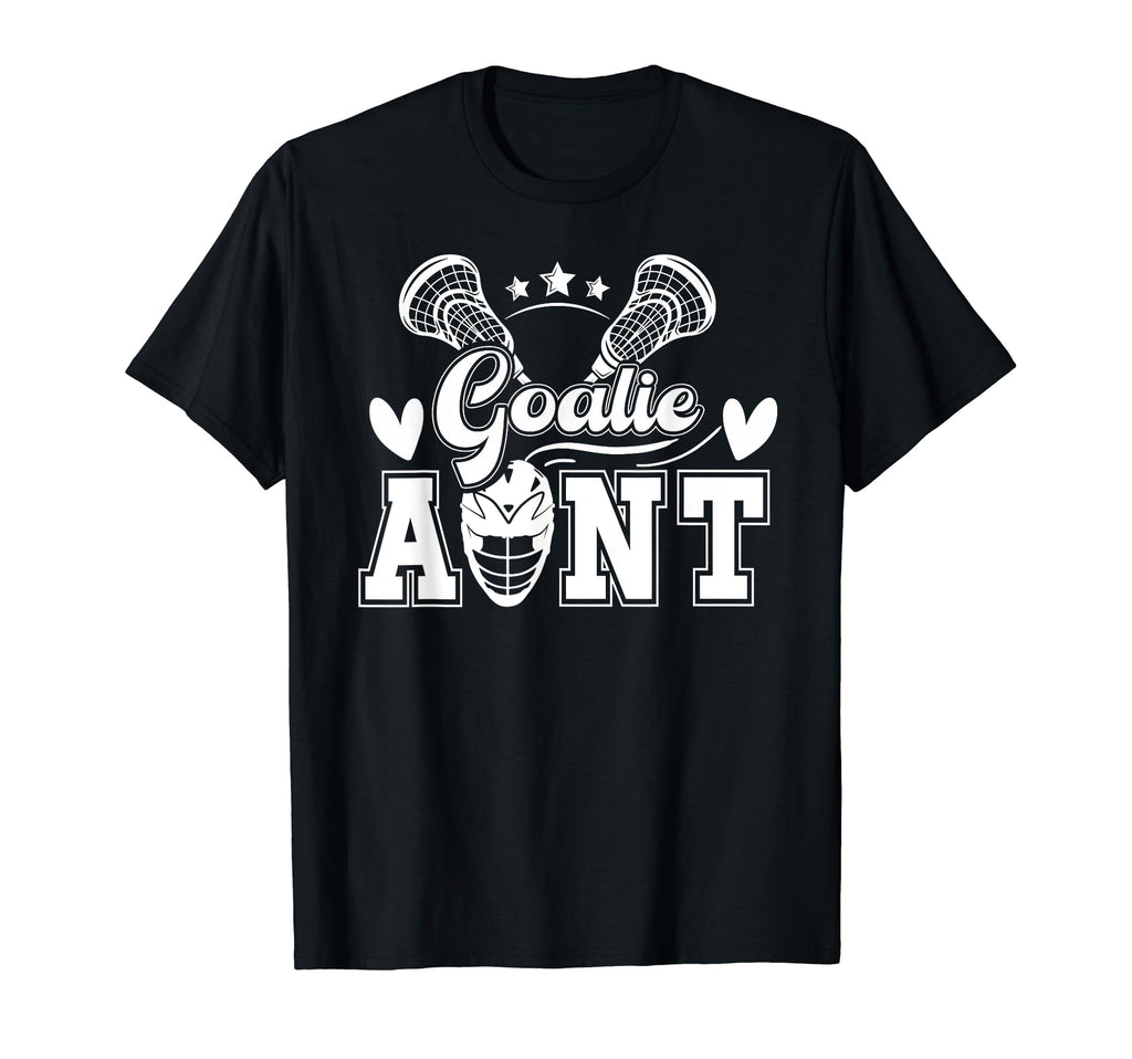 Lacrosse Goalie Aunt Lacrosse T-Shirt - Fun Novelty Design Unisex - T-Shirt, Sweatshirt, Hoodie