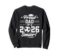 Proud Dad 2026 Senior Soccer Sweatshirt - Fun Novelty Design Unisex - T-Shirt, Sweatshirt, Hoodie