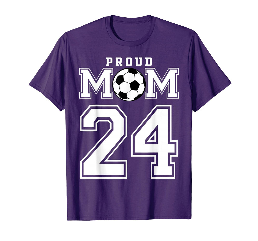 Number 24 Custom Proud Soccer Futbol Mom T-Shirt - Trendy Graphic Unisex - T-Shirt, Sweatshirt, Hoodie