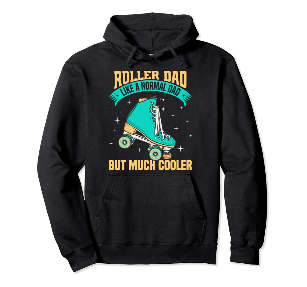 Roller Dad Disco Derby Roller Skater Dad Hoodie - Trendy Graphic Unisex - T-Shirt, Sweatshirt, Hoodie