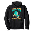 Roller Dad Disco Derby Roller Skater Dad Hoodie - Trendy Graphic Unisex - T-Shirt, Sweatshirt, Hoodie