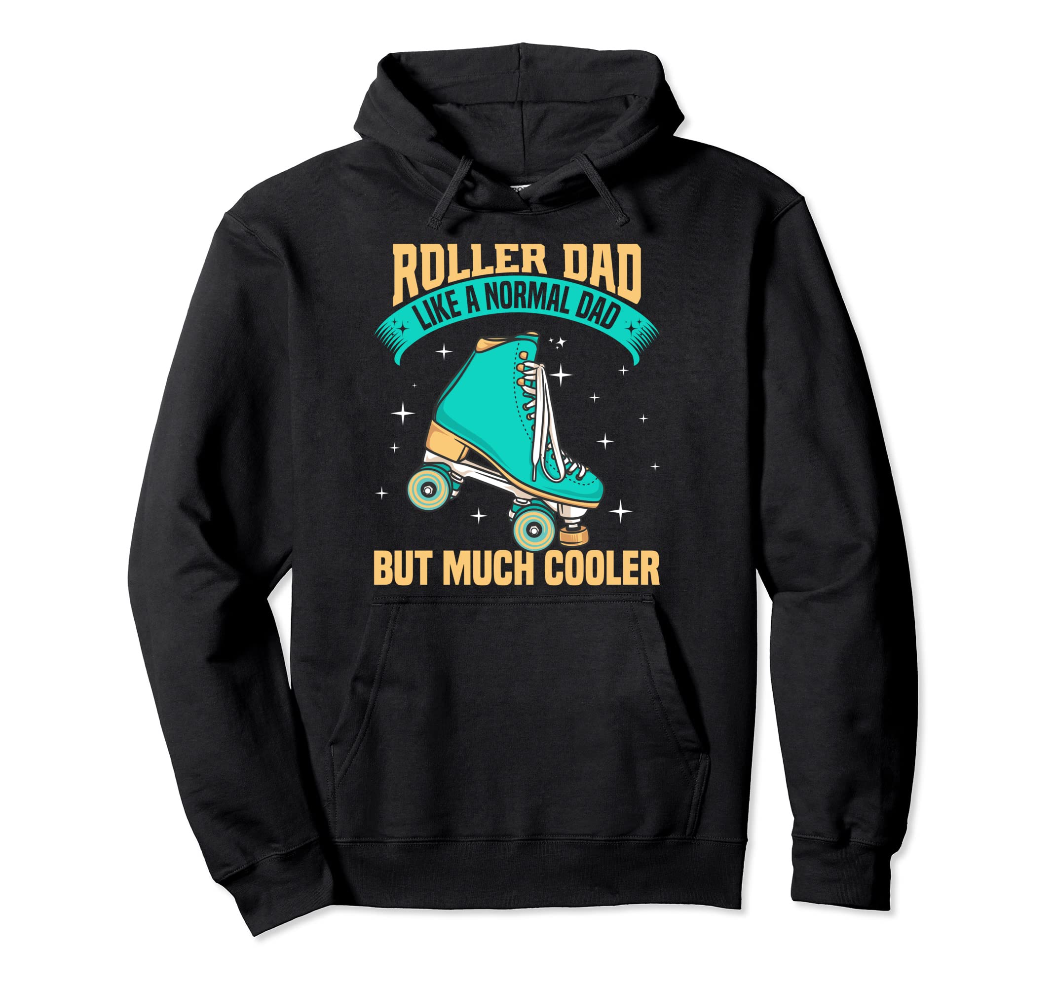 Roller Dad Disco Derby Roller Skater Dad Hoodie - Trendy Graphic Unisex - T-Shirt, Sweatshirt, Hoodie