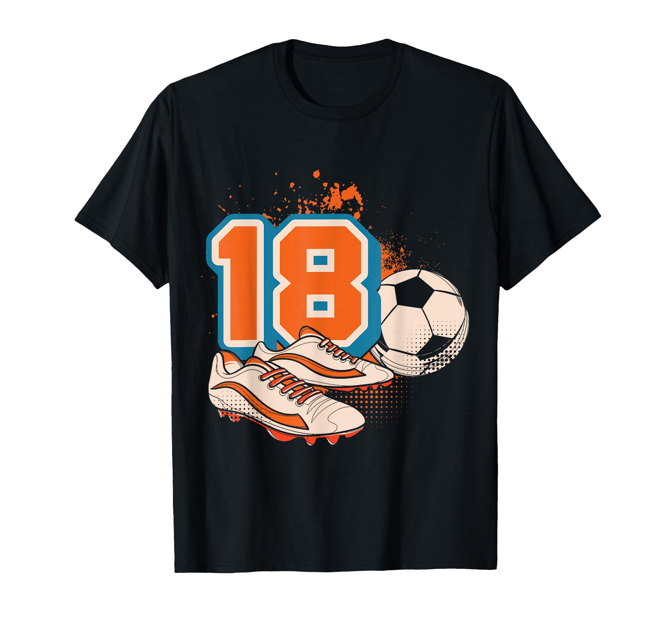 18Th Birthday Soccer Player Football T-Shirt - Aesthetic Graphic Men Women - T-Shirt, Sweatshirt, Hoodie
