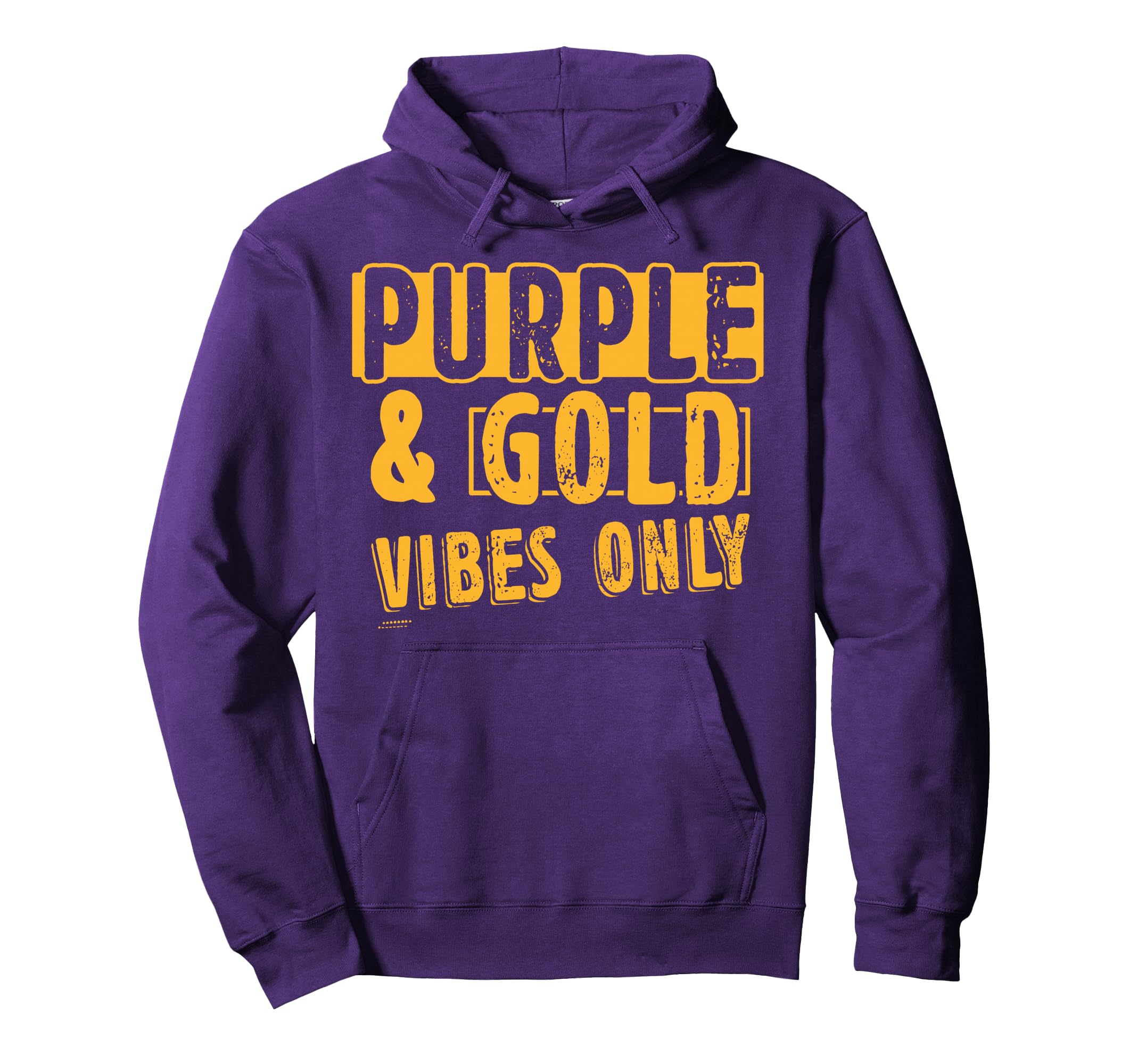 Purple And Gold Vibes Only Sports Fan Hoodie - Trendy Graphic Men Women - T-Shirt, Sweatshirt, Hoodie