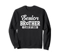 Senior Brother Class 2026 Soccer Sweatshirt - Unique Graphic for Adults - T-Shirt, Sweatshirt, Hoodie